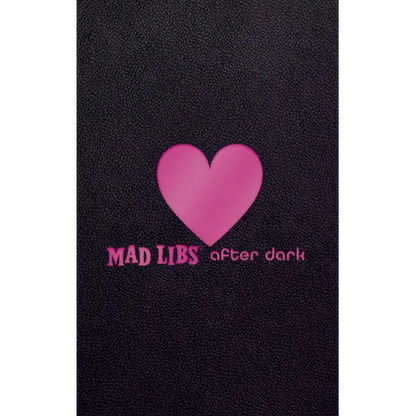 Mad Libs After Dark: World's Greatest Word Game - Hardcover