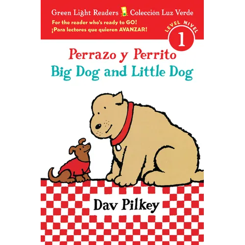 Big Dog and Little Dog/Perrazo Y Perrito: Bilingual English and Spanish - Hardcover