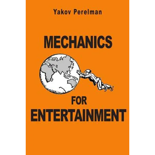 Mechanics for Entertainment - Paperback