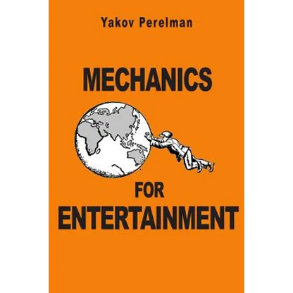 Mechanics for Entertainment - Paperback