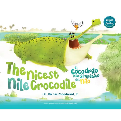 The Nicest Nile Crocodile El simpático cocodrilo del Nilo - Hardcover