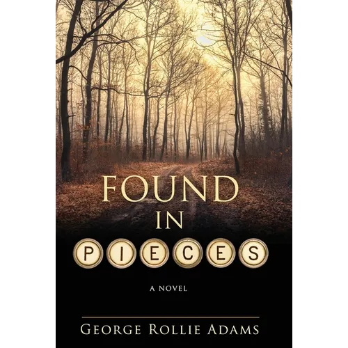 Found in Pieces - Hardcover