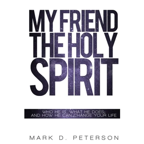 My Friend the Holy Spirit - Paperback