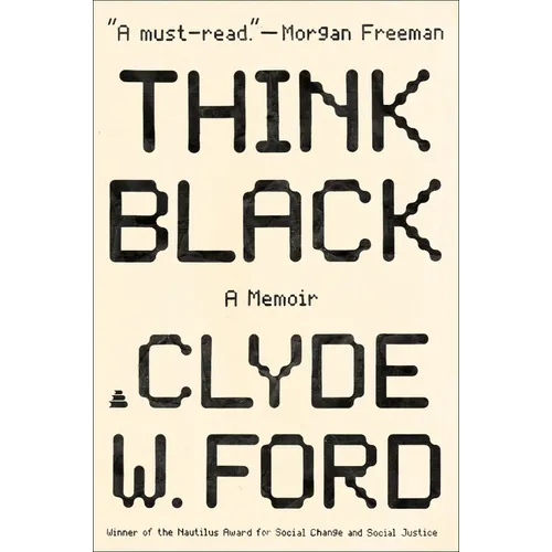 Think Black: A Memoir - Paperback