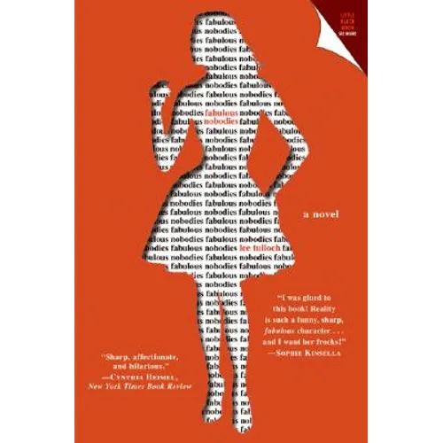 Fabulous Nobodies: A Novel about a Girl Who's in Love with Her Clothes - Paperback