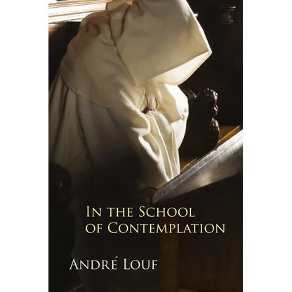 In the School of Contemplation: Volume 48 - Paperback
