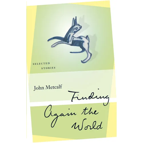 Finding Again the World: Selected Stories - Paperback