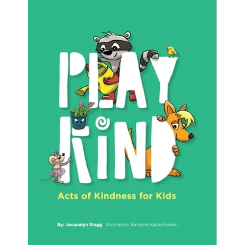 Play Kind - Hardcover