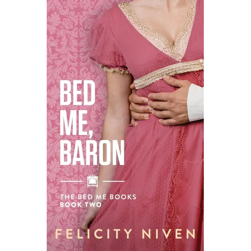 Bed Me, Baron - Paperback