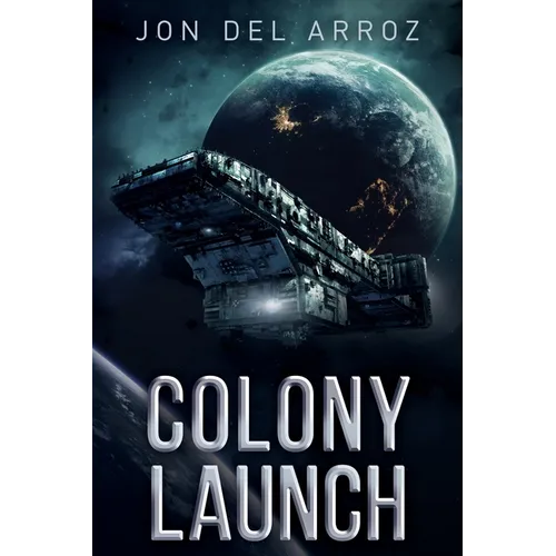 Colony Launch - Paperback