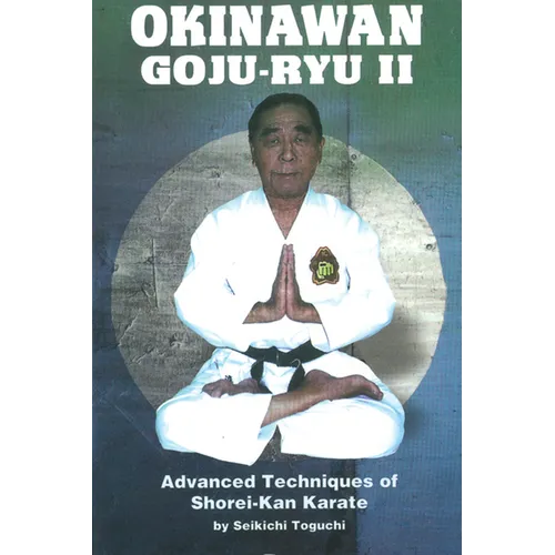 Okinawan Goju-Ryu II - Paperback