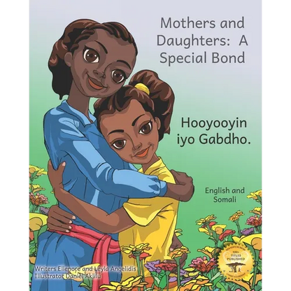 Mothers and Daughters: A Special Bond in Somali and English - Paperback