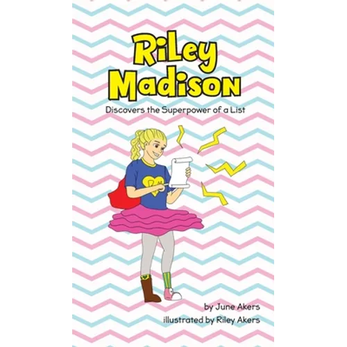 Riley Madison Discovers the Superpower of a List - Hardcover