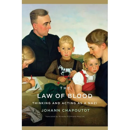 The Law of Blood: Thinking and Acting as a Nazi - Hardcover
