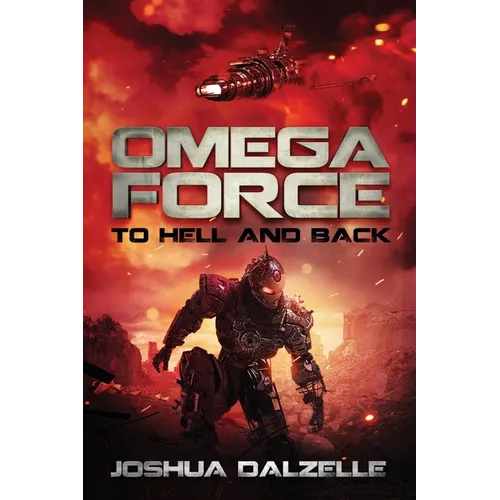 Omega Force: To Hell and Back - Paperback