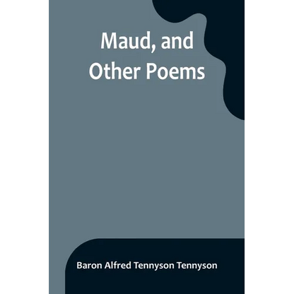 Maud, and Other Poems - Paperback