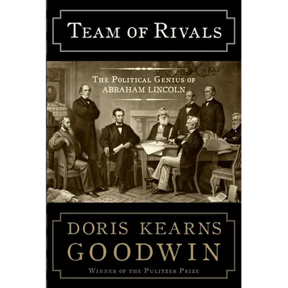 Team of Rivals: The Political Genius of Abraham Lincoln - Hardcover