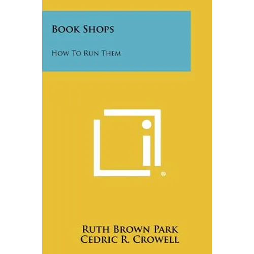 Book Shops: How To Run Them - Paperback