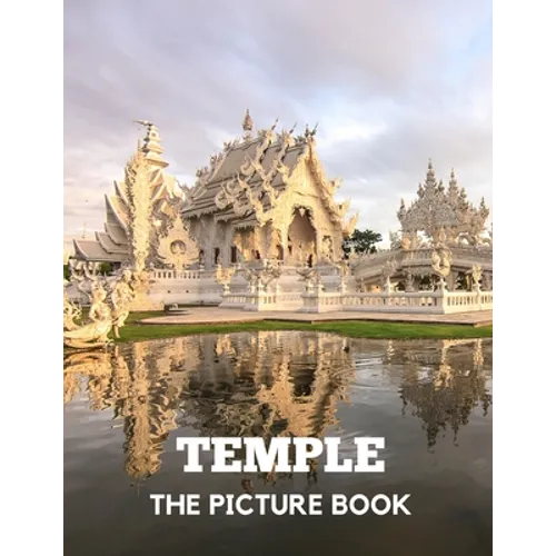 Temple: The Picture Book of Amazing Temple for Alzheimer's, Dementia & Parkinson's. - Paperback
