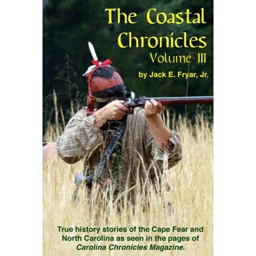 The Coastal Chronicles Volume III - Paperback