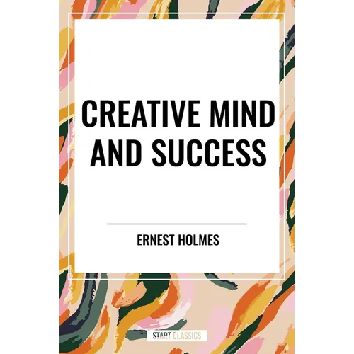 Creative Mind and Success - Paperback