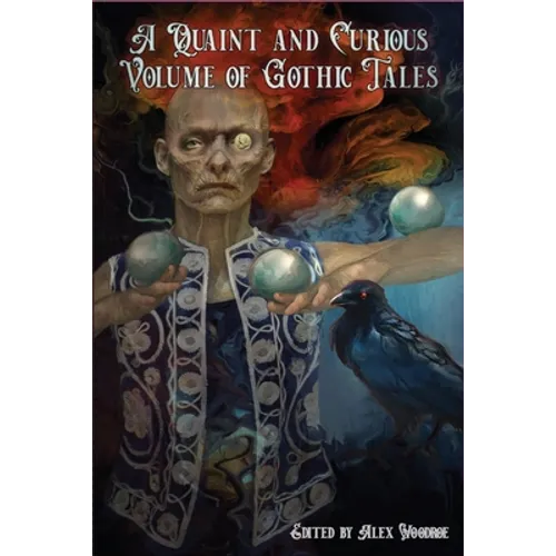 A Quaint and Curious Volume of Gothic Tales - Paperback