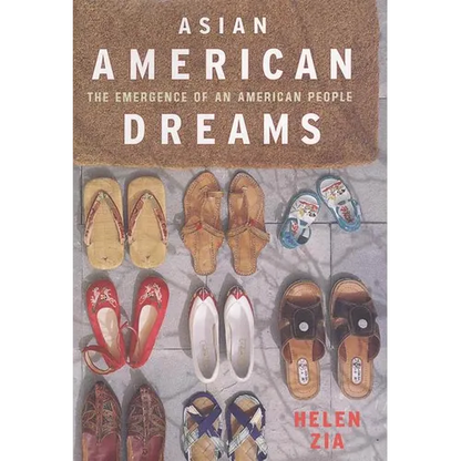 Asian American Dreams: The Emergence of an American People - Paperback