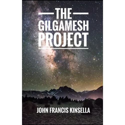 The Gilgamesh Project: The Codex - Paperback