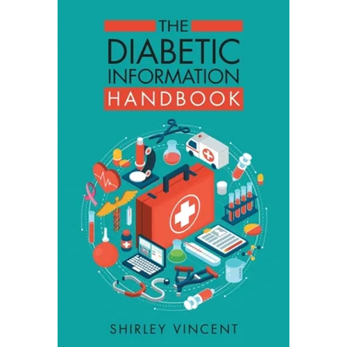 The Diabetic Information Handbook - Paperback