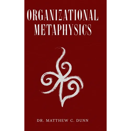 Organizational Metaphysics - Hardcover