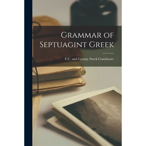 Grammar of Septuagint Greek - Paperback