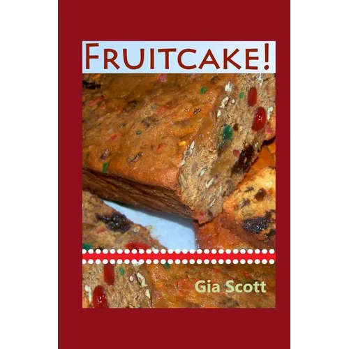 Fruitcake! - Paperback
