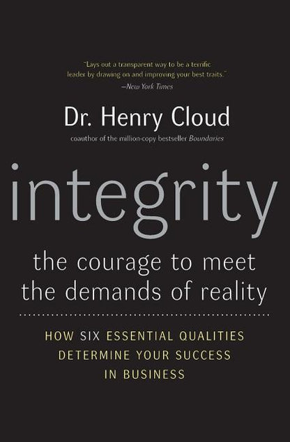 Integrity: The Courage to Meet the Demands of Reality - Paperback