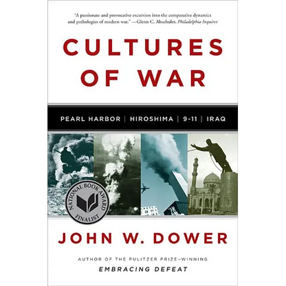 Cultures of War: Pearl Harbor / Hiroshima / 9-11 / Iraq - Paperback