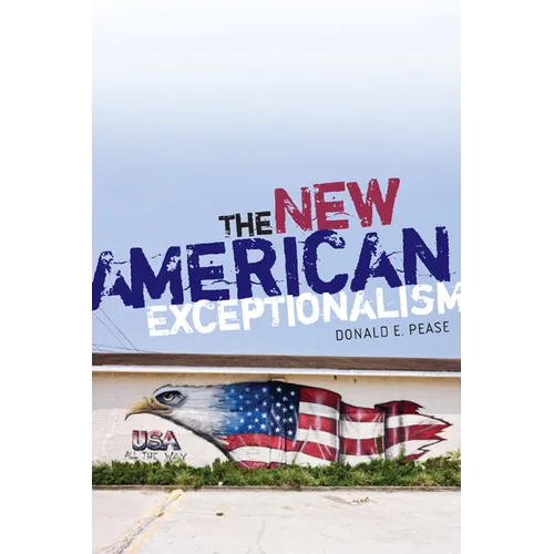 The New American Exceptionalism - Paperback