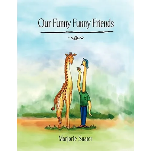 Our Funny Funny Friends - Paperback