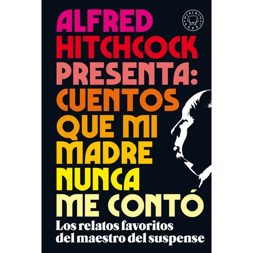 Alfred Hitchcock Presenta: Cuentos Que Mi Madre Nunca Me Contã3 / Alfred Hitchcock Presents: Stories My Mother Never Told Me - Paperback