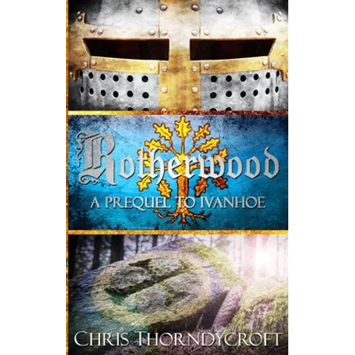 Rotherwood: A Prequel to Ivanhoe - Paperback