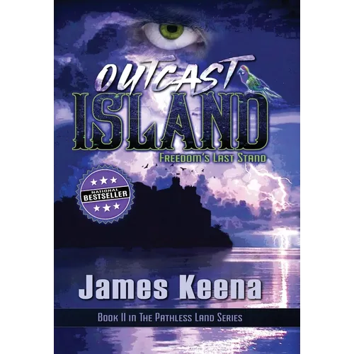 Outcast Island: Freedom's Last Stand - Hardcover
