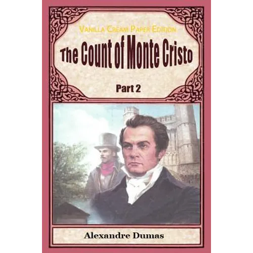 The Count of Monte Cristo Part 2 - Paperback
