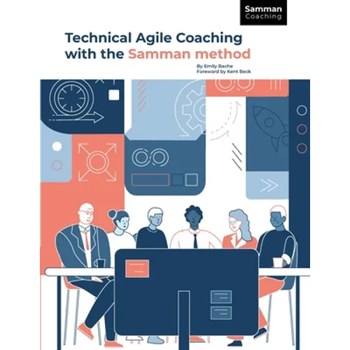 Technical Agile Coaching with the Samman Method - Paperback