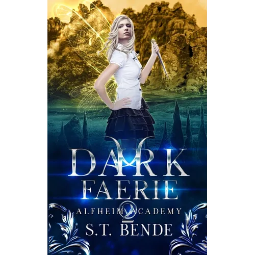 Dark Faerie: Alfheim Academy: Book Two - Paperback