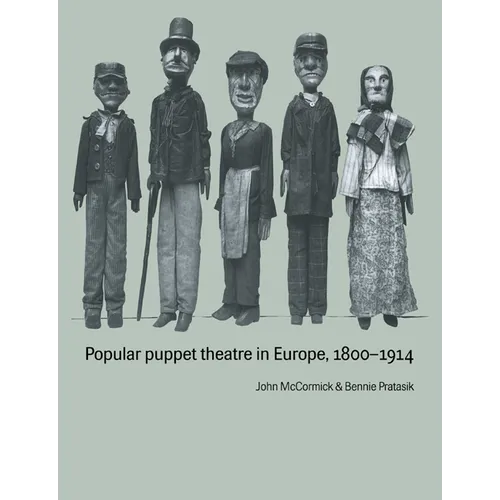 Popular Puppet Theatre in Europe, 1800 1914 - Paperback