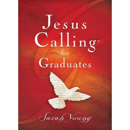 Jesus Calling for Graduates, Hardcover, with Scripture References: 150-Day Devotional for Grads Seeking Spiritual Guidance (150 Daily Devotions) - The - Hardcover
