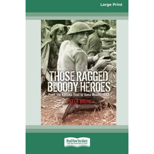 Those Ragged Bloody Heroes [Standard Large Print 16 Pt Edition] - Paperback