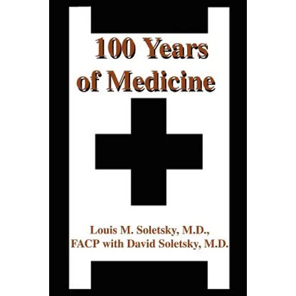 100 Years of Medicine - Paperback