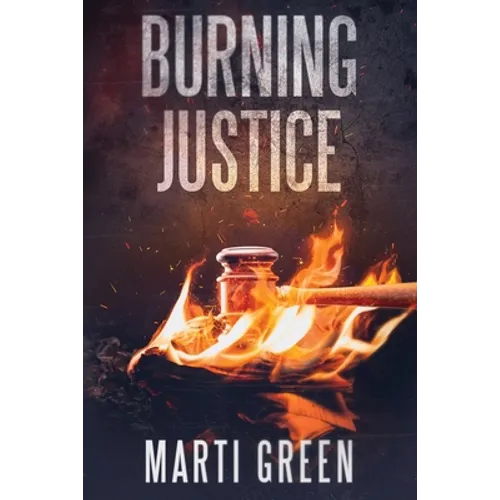 Burning Justice - Paperback