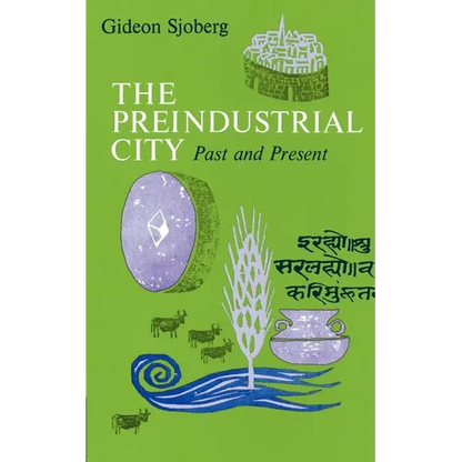 The Preindustrial City: Past and Present - Paperback
