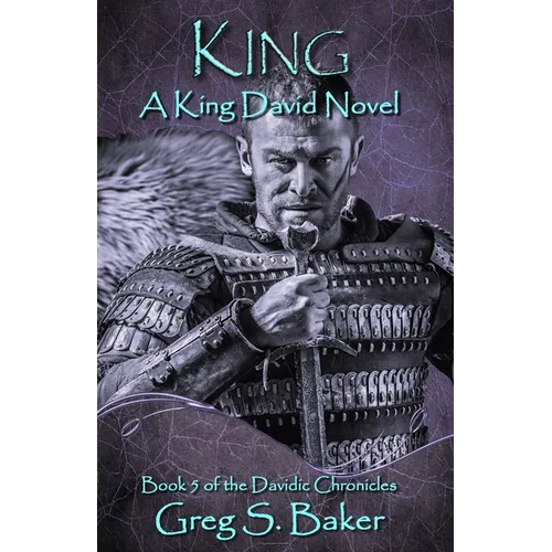 King: A King David Novel - Paperback