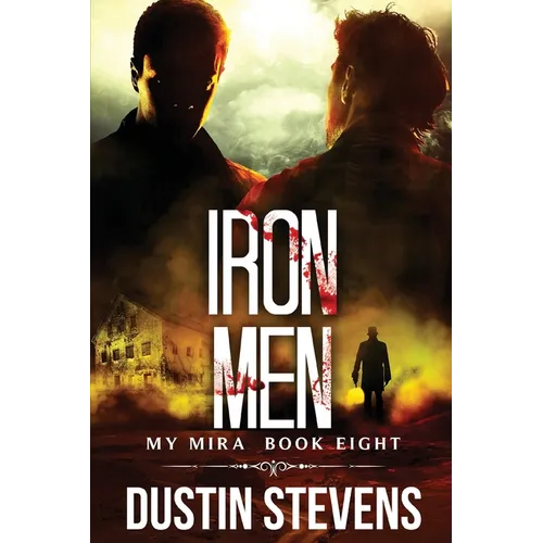 Iron Men: A Thriller - Paperback